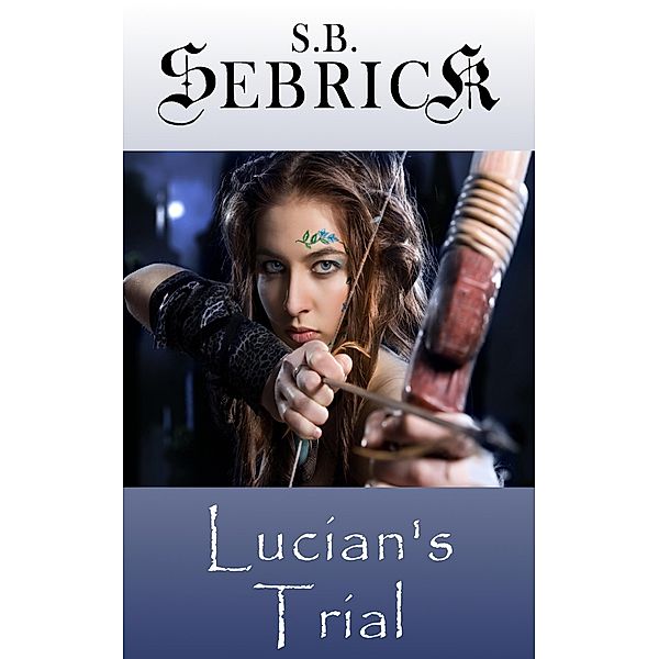Lucian's Trial, S. B. Sebrick