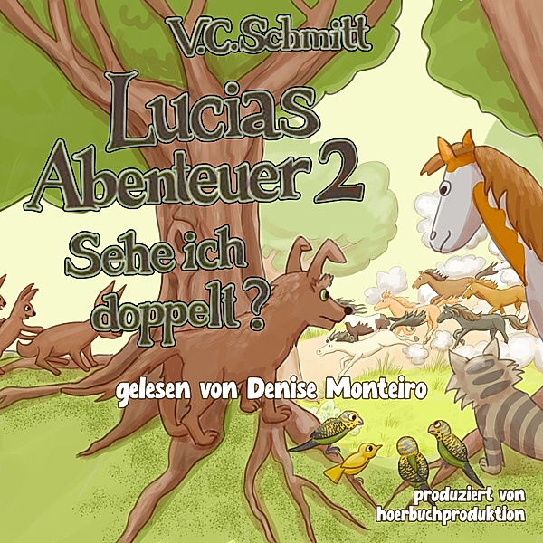 Lucias Abenteuer 2, V.C. Schmitt