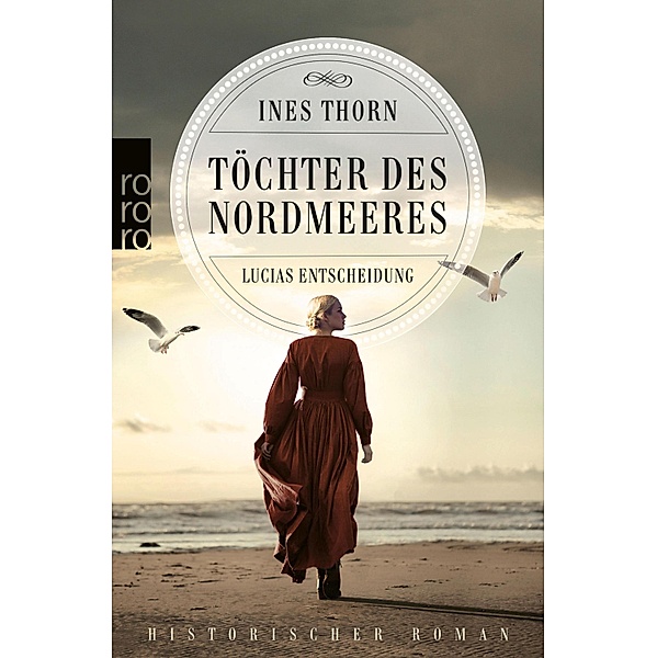 Lucias Entscheidung / Töchter des Nordmeeres Bd.2, Ines Thorn