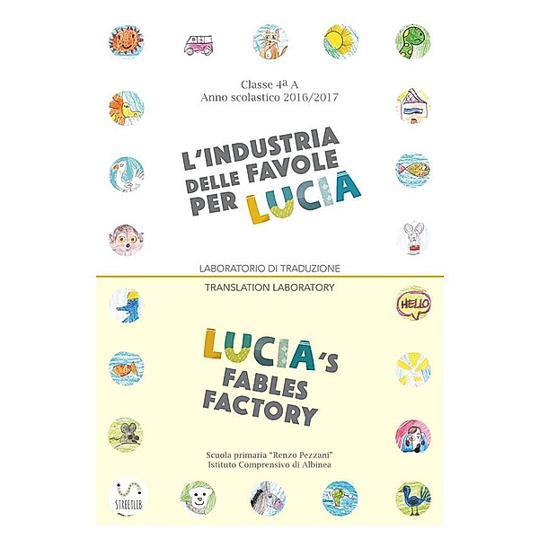 Lucia's fables factory, Autori Vari