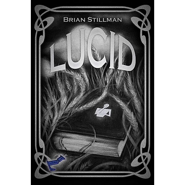 Lucid, Brian Stillman