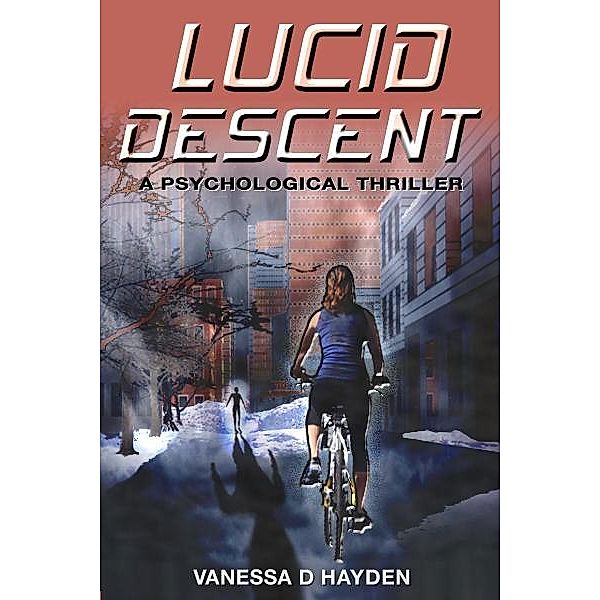 Lucid Descent, Vanesa D Hayden