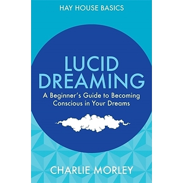 Lucid Dreaming, Charlie Morley