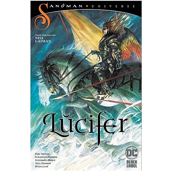 Lucifer.Bd.3, Dan Watters, Sebastian Fiumara, Fernando Blanco, Max Fiumara, Brian Level