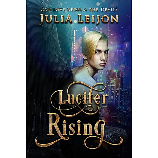 Lucifer Rising, Julia Leijon