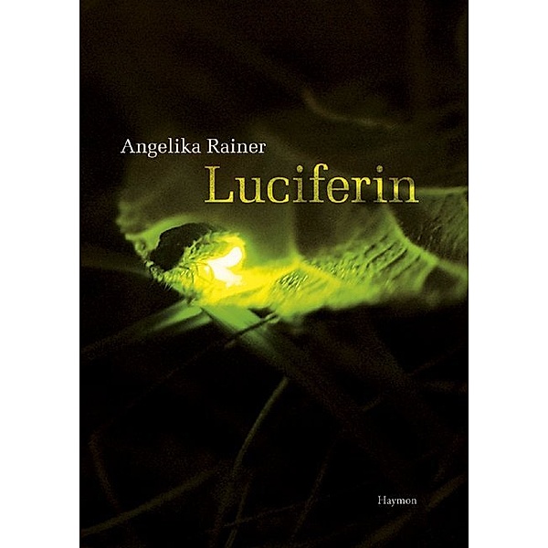 Luciferin, Angelika Rainer