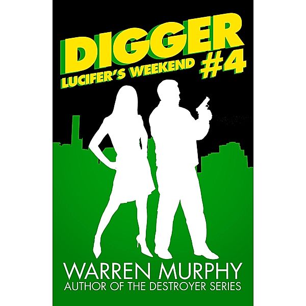 Lucifer's Weekend / Digger, Warren Murphy