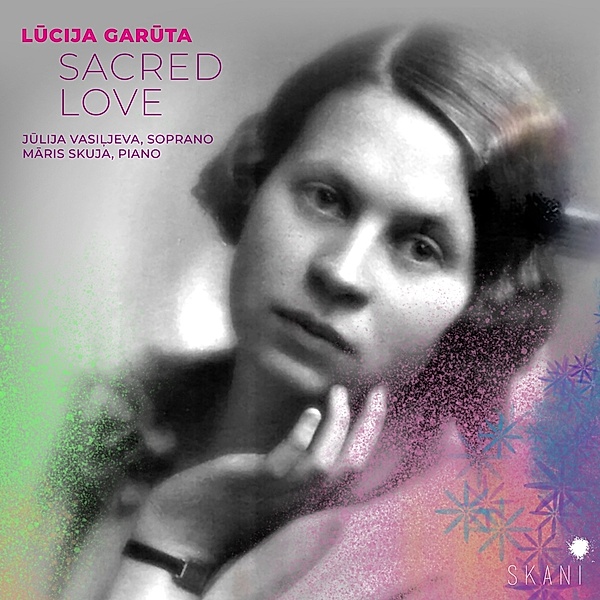 Lucija Garuta: Sacred Love, Julija Vasilljeva, Maris Skuja