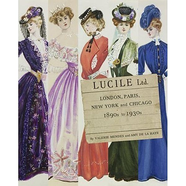 Lucile Ltd., Valerie D. Mendes, Amy de la Haye, Amy de la Haye