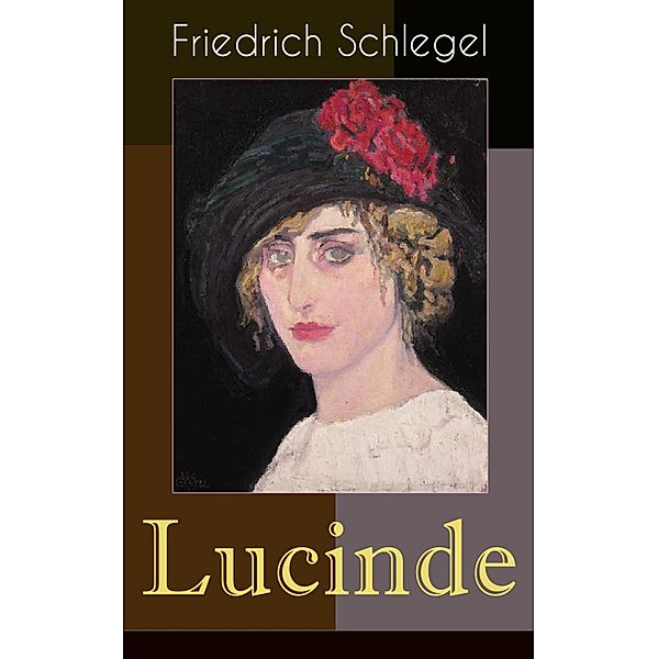 Lucinde, Friedrich Schlegel