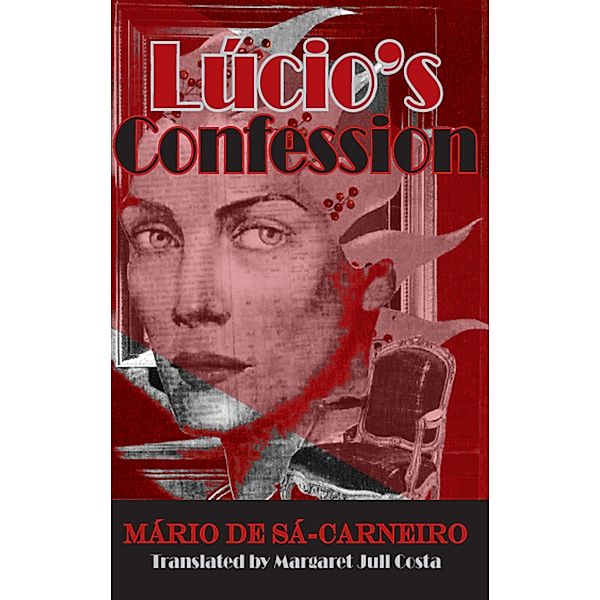 Lucio's Confession, Mario De Sa-Carneiro, Margaret Jull Costa