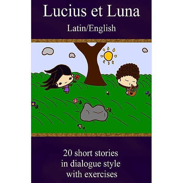 Lucius et Luna Latin/English, Bernhard Ludwig