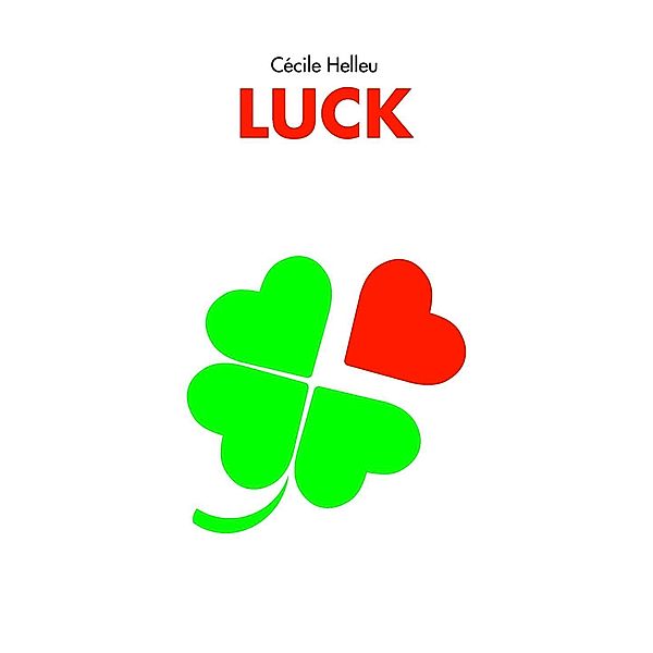 Luck, Cécile Helleu