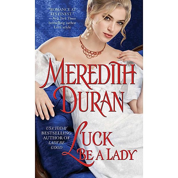 Luck Be a Lady, Meredith Duran