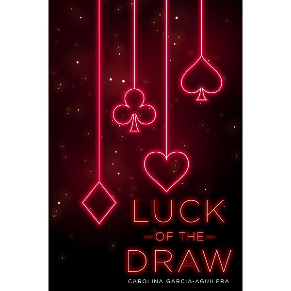 Luck of the Draw, Carolina Garcia-Aguilera