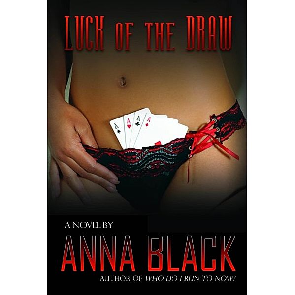 Luck of the Draw / Delphine Publications, Anna Black