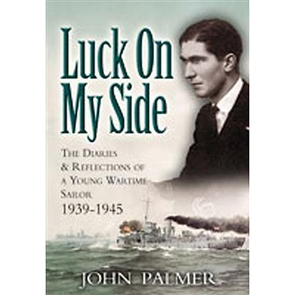Luck on My Side, John Palmer