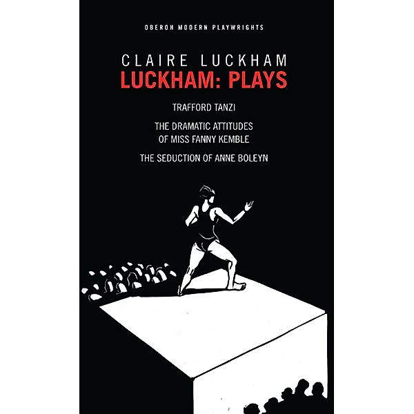 Luckham: Plays, Claire Luckham