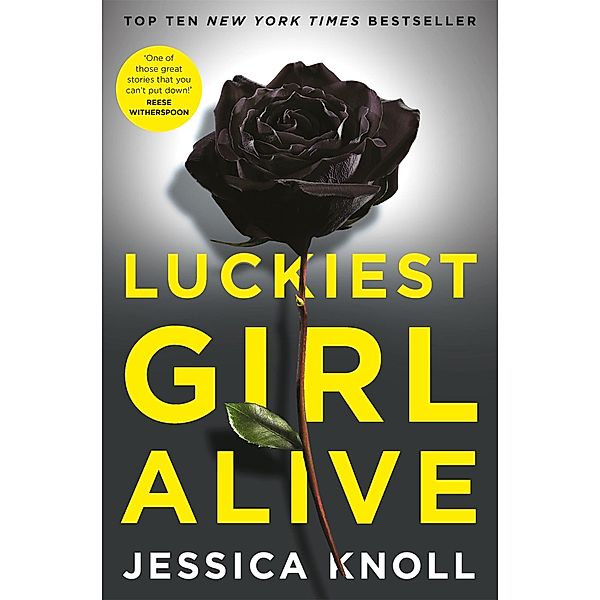 Luckiest Girl Alive, Jessica Knoll