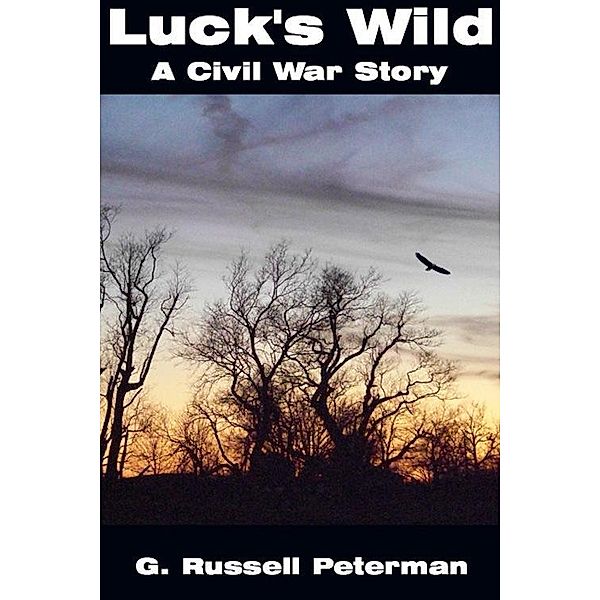 Luck's Wild / eBookIt.com, G. Russell Peterman