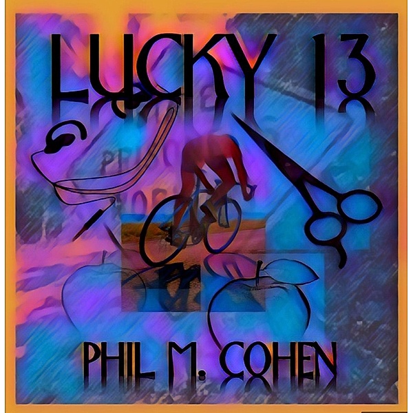 Lucky 13, Phil M. Cohen