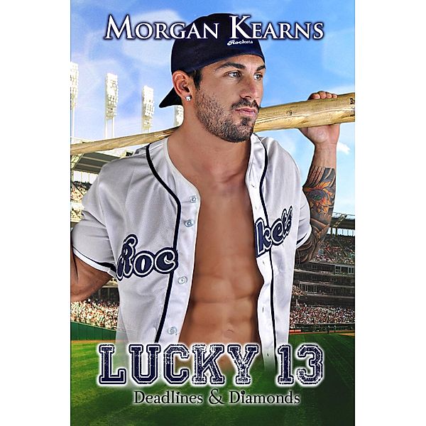 Lucky 13 (Deadlines & Diamonds), Morgan Kearns