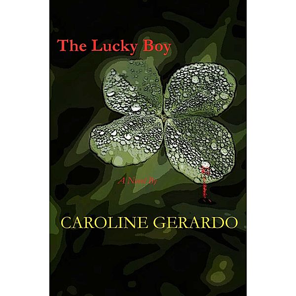 Lucky Boy / Caroline Gerardo, Caroline Gerardo