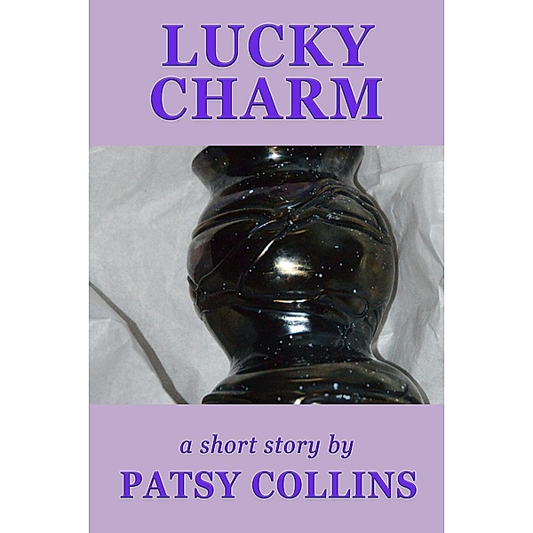 Lucky Charm, Patsy Collins