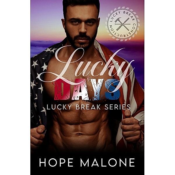 Lucky Days (Lucky Break Series, #2) / Lucky Break Series, Hope Malone