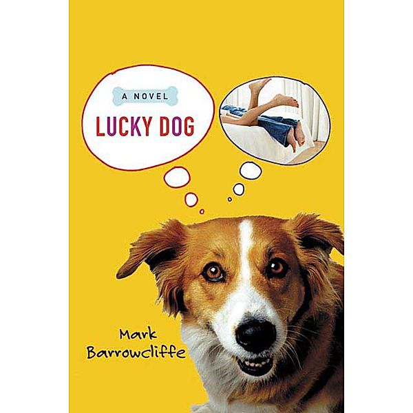 Lucky Dog, Mark Barrowcliffe