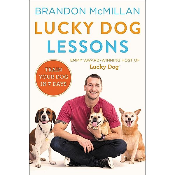 Lucky Dog Lessons, Brandon McMillan