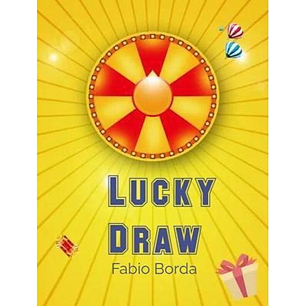 Lucky Draw, Fabio Borda