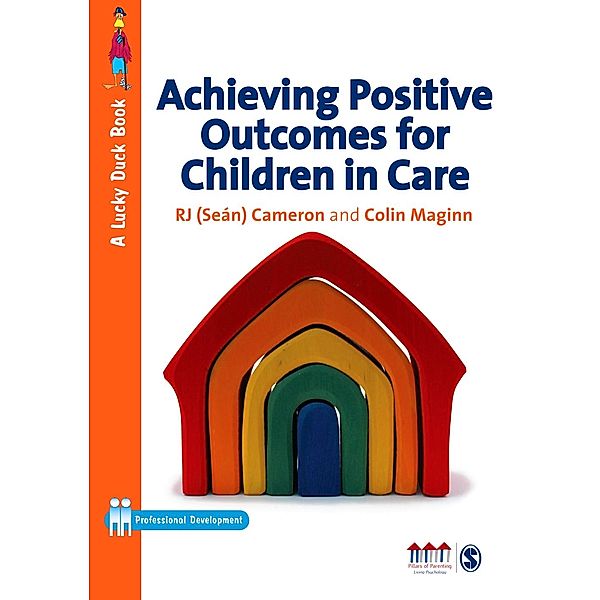 Lucky Duck Books: Achieving Positive Outcomes for Children in Care, Colin Maginn, R J Cameron