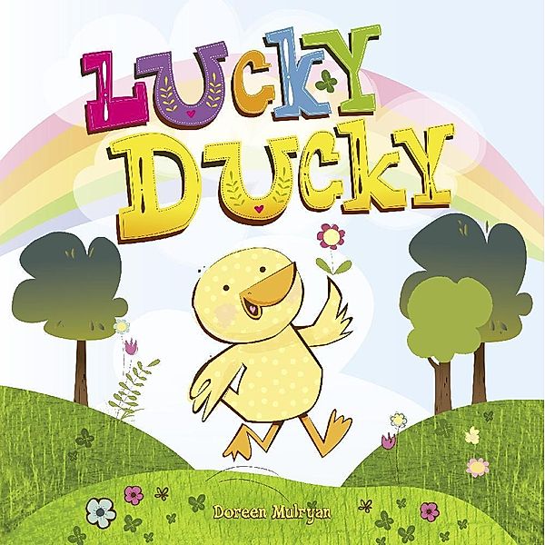 Lucky Ducky, Doreen Mulryan