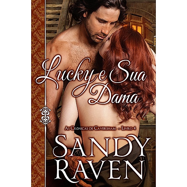 Lucky e Sua Dama, Sandy Raven