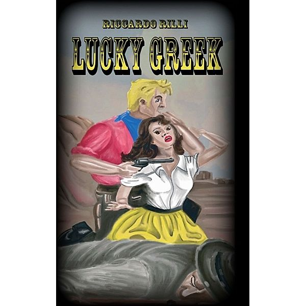 Lucky Greek, Riccardo Rilli