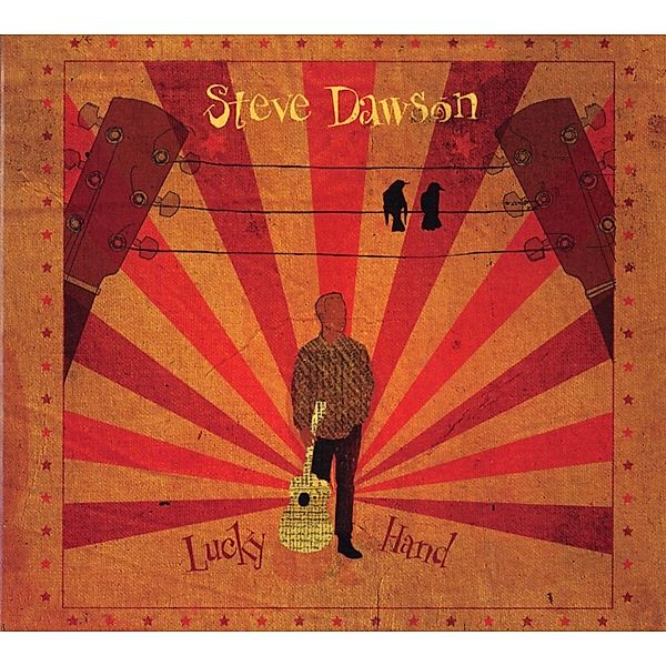 Lucky Hand, Steve Dawson