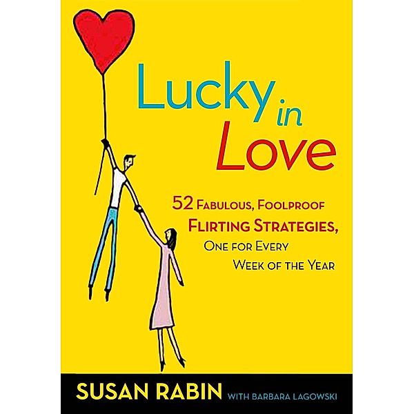 Lucky in Love, Susan Rabin, Barbara Lagowski
