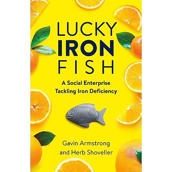 Lucky Iron Fish, Gavin Armstrong, Herb Shoveller