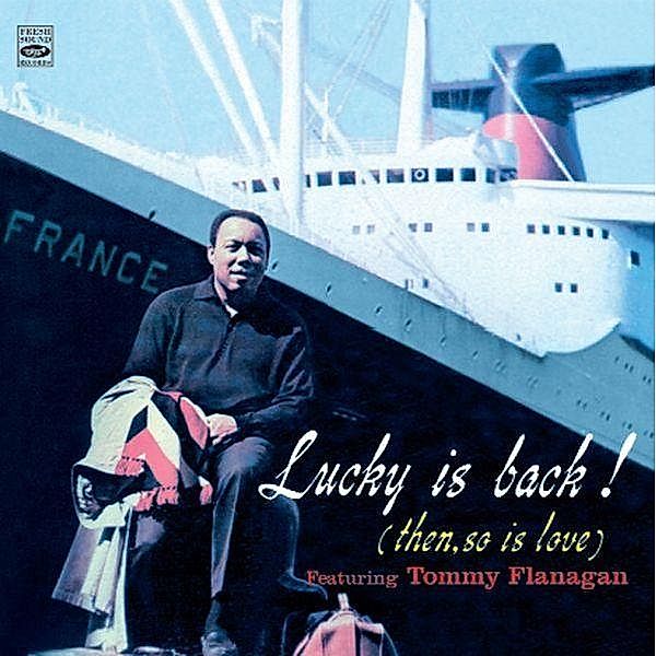 Lucky Is Back! (Then So I, Lucky Thompson