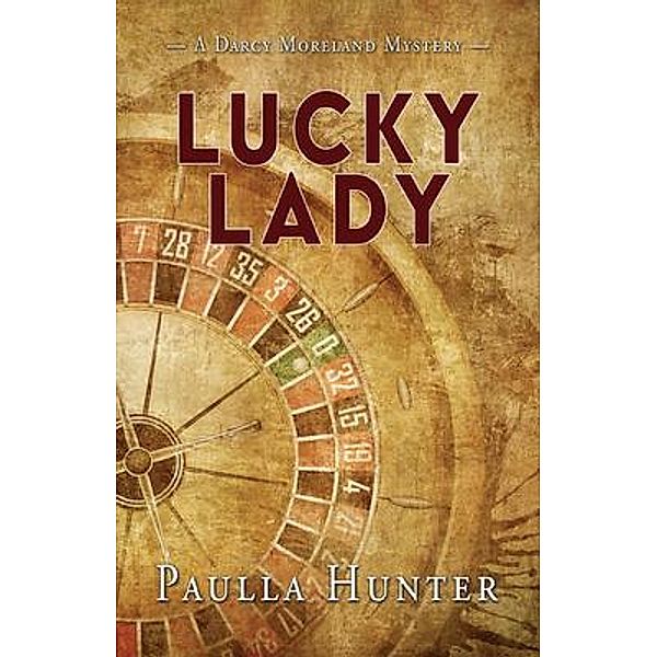 Lucky Lady, Paulla Hunter