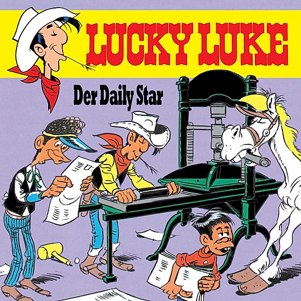 Lucky Luke - 5 - 05: Der Daily Star, Siegfried Rabe, Xavier Fauche, Susa Leuner-gülzow, Jean Léturgie