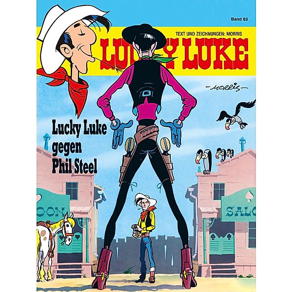 Lucky Luke gegen Phil Steel / Lucky Luke Bd.83, Morris