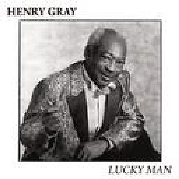 Lucky Man, Henry Gray