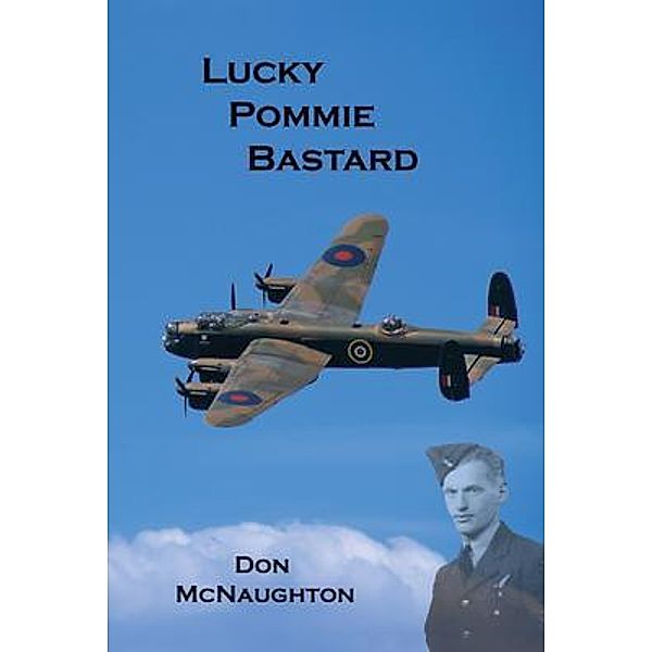 LUCKY POMMIE BASTARD, Donald Mcnaughton