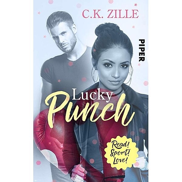 Lucky Punch / Read! Sport! Love! Bd.5, C. K. Zille