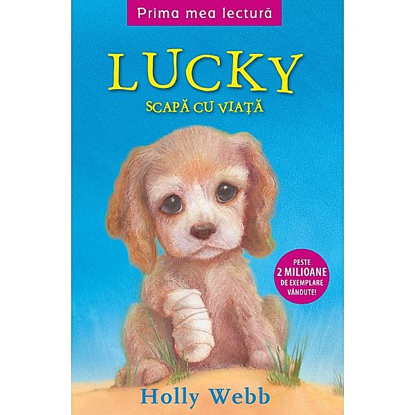 Lucky scapa cu via¿a / Prima mea lectura, Holly Webb