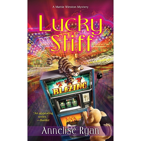 Lucky Stiff / A Mattie Winston Mystery Bd.4, Annelise Ryan