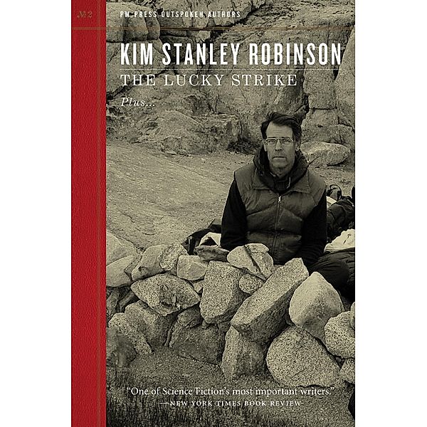 Lucky Strike / Outspoken Authors Bd.2, Kim Stanley Robinson