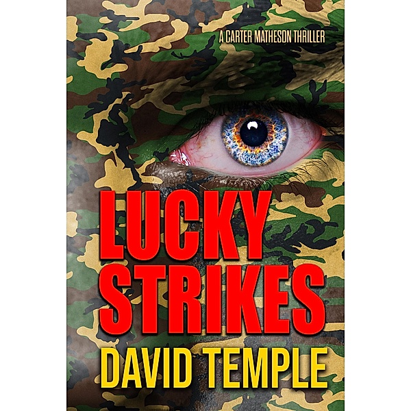 Lucky Strikes (Carter Matheson Series, #1) / Carter Matheson Series, David Temple